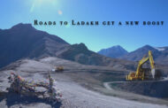 Roads to Ladakh get a New Boost