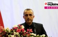 Explained: Who is Amrullah Saleh, who has declared himself Afghanistan’s ‘caretaker president’