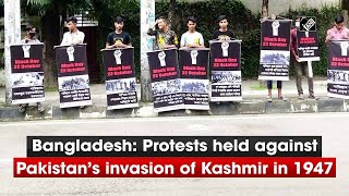 Bangladesh: Protests held against Pakistan’s invasion of Kashmir in 1947