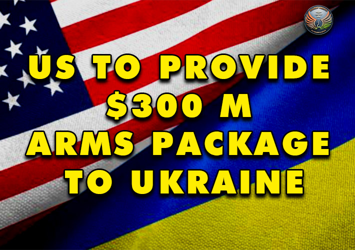 United States Provides Temporary Support Of Meagre $300 Million Arms Package To Ukraine