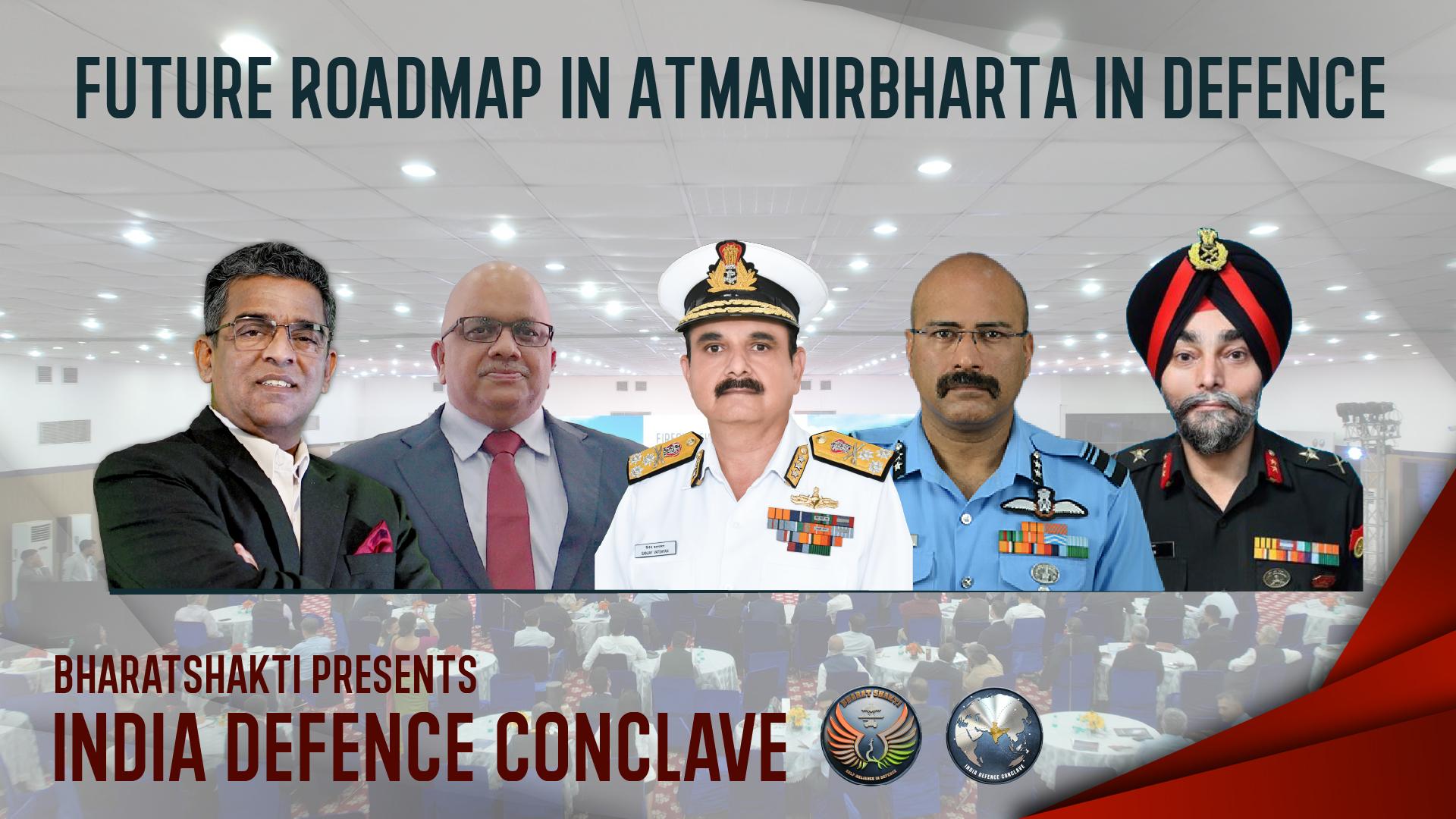 Future Roadmap in Atmanirbharta in Defence