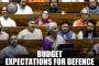 Expectations From Defence Budget 2025-26