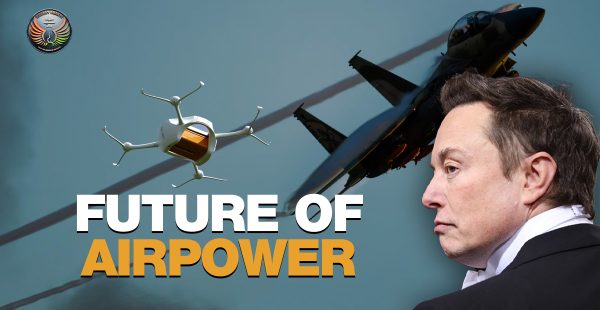 Elon Musk’s Drone-Driven Vision And The Future Of Airpower