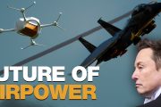 Elon Musk’s Drone-Driven Vision And The Future Of Airpower